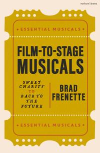 Bokomslag för "Film to Stage Musicals"