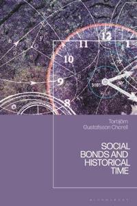 Social Bonds and Historical Time