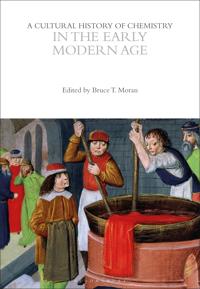 Bokomslag för "A Cultural History of Chemistry in the Early Modern Age"