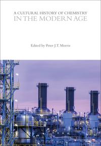 Bokomslag för "A Cultural History of Chemistry in the Modern Age"