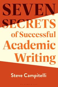 Seven Secrets of Successful Academic Writing