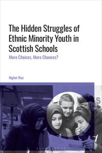 The Hidden Struggles of Ethnic Minority Youth in Scottish Schools