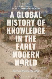 A Global History of Knowledge in the Early Modern World