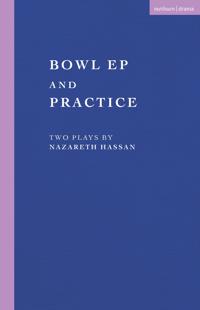 Bowl EP and Practice