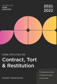 Core Statutes on Contract, Tort &amp; Restitution 2021-22