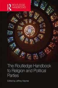 Routledge Handbook to Religion and Political Parties