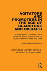 Routledge Library Editions: Gladstone and Disraeli