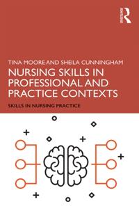 Skills in Nursing Practice