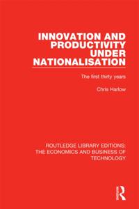 Routledge Library Editions: The Economics and Business of Technology