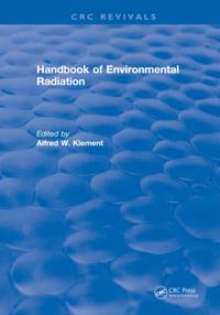 Handbook of Environmental Radiation