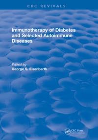 Immunotherapy of Diabetes and Selected Autoimmune Diseases
