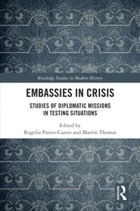 Embassies in Crisis