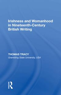 Irishness and Womanhood in Nineteenth-Century British Writing