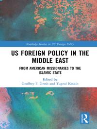 Routledge Studies in US Foreign Policy