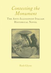 Contesting the Monument: The Anti-illusionist Italian Historical Novel: No. 10
