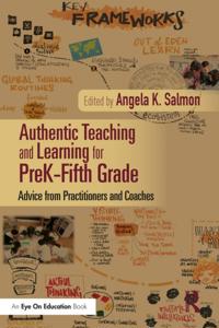 Authentic Teaching and Learning for PreKa &quote;Fifth Grade