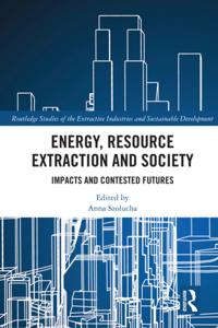Routledge Studies of the Extractive Industries and Sustainable Development