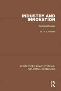 Routledge Library Editions: Industrial Economics