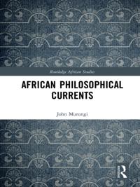 African Philosophical Currents