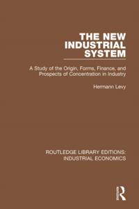 Routledge Library Editions: Industrial Economics
