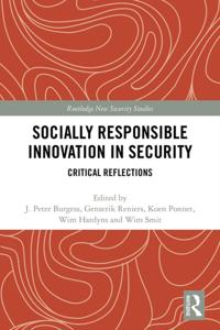 Socially Responsible Innovation in Security