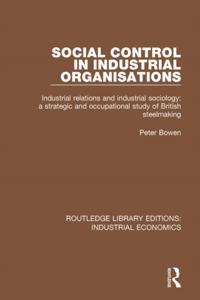 Routledge Library Editions: Industrial Economics