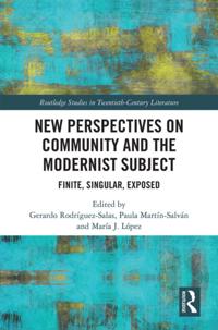 New Perspectives on Community and the Modernist Subject