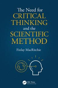 Need for Critical Thinking and the Scientific Method