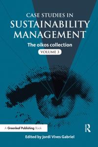 Case Studies in Sustainability Management