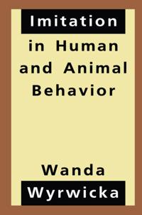Imitation in Human and Animal Behavior