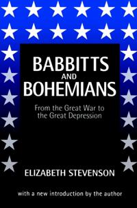 Babbitts and Bohemians from the Great War to the Great Depression