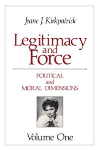 Legitimacy and Force: State Papers and Current Perspectives