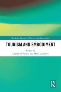 Routledge Advances in Tourism and Anthropology