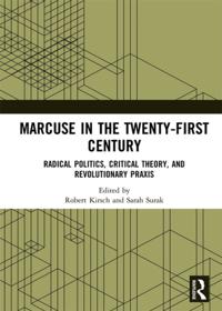 Marcuse in the Twenty-First Century