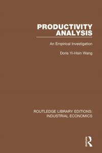 Routledge Library Editions: Industrial Economics