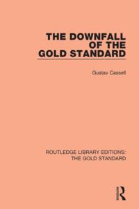 Routledge Library Editions: The Gold Standard