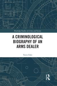 Routledge Studies in Crime and Society