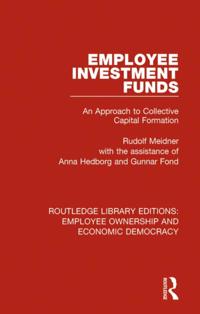 Routledge Library Editions: Employee Ownership and Economic Democracy