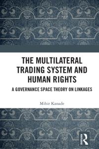 Multilateral Trading System and Human Rights
