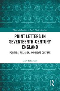 Print Letters in Seventeenth-Century England