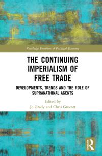 Continuing Imperialism of Free Trade
