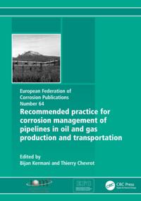 Recommended Practice for Corrosion Management of Pipelines in Oil & Gas Production and Transportation
