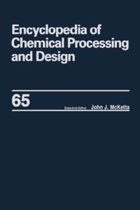 Chemical Processing and Design Encyclopedia