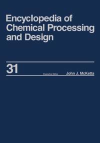 Chemical Processing and Design Encyclopedia