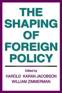 Shaping of Foreign Policy