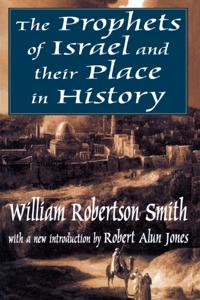 Prophets of Israel and their Place in History