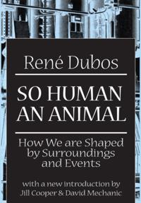 So Human an Animal