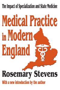 Medical Practice in Modern England