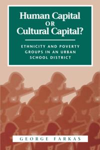 Human Capital or Cultural Capital?