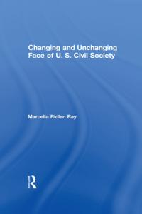 Changing and Unchanging Face of U.S. Civil Society